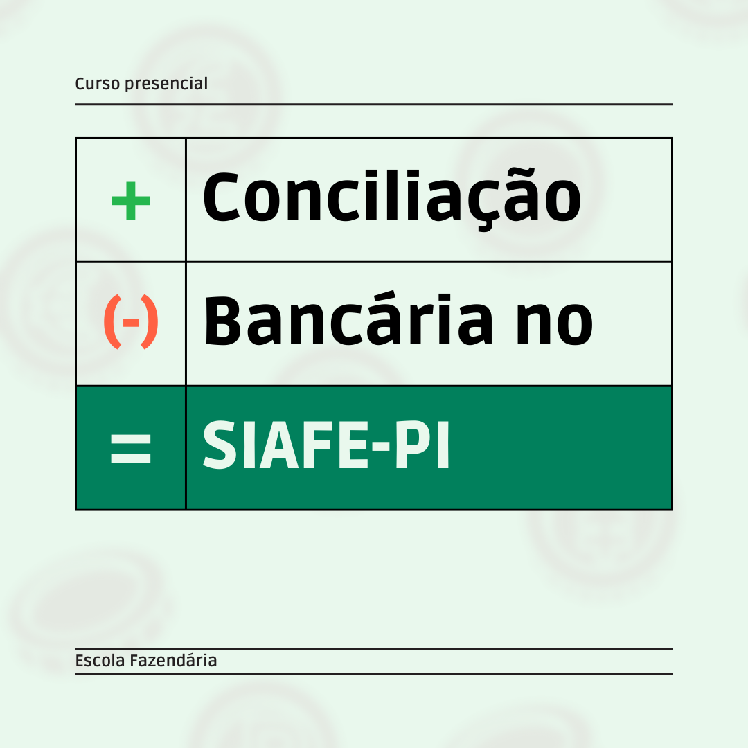 Conciliação Bancária no SIAFE-PI