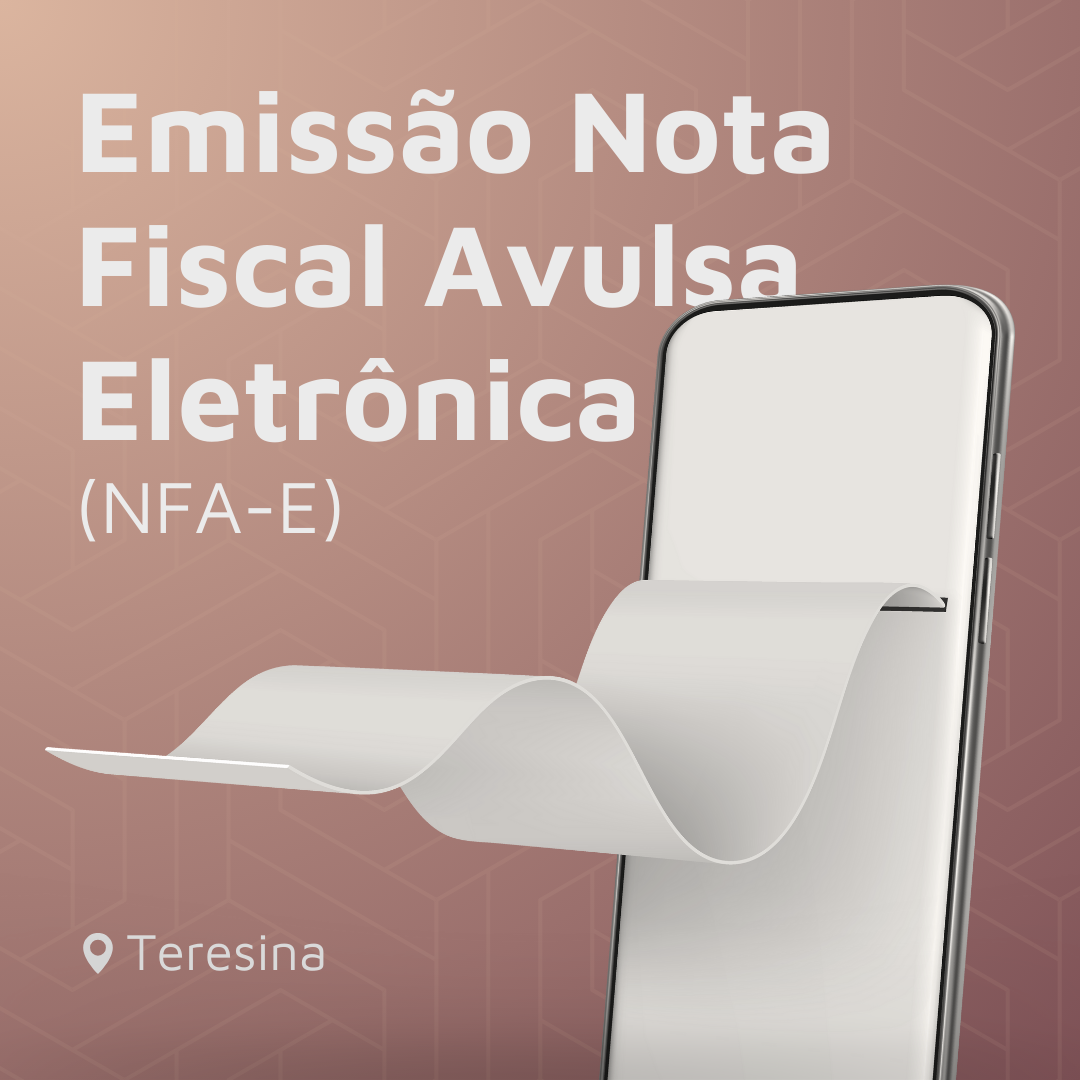 Emissão Nota Fiscal Avulsa Eletrônica (NFA-e) Teresina-PI