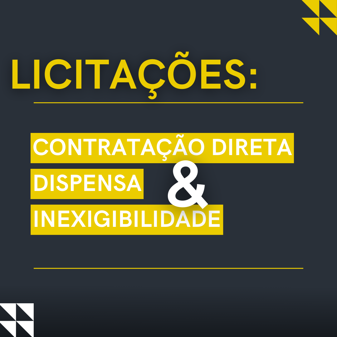 Contratação direta, dispensa E inexigibilidade de licitação